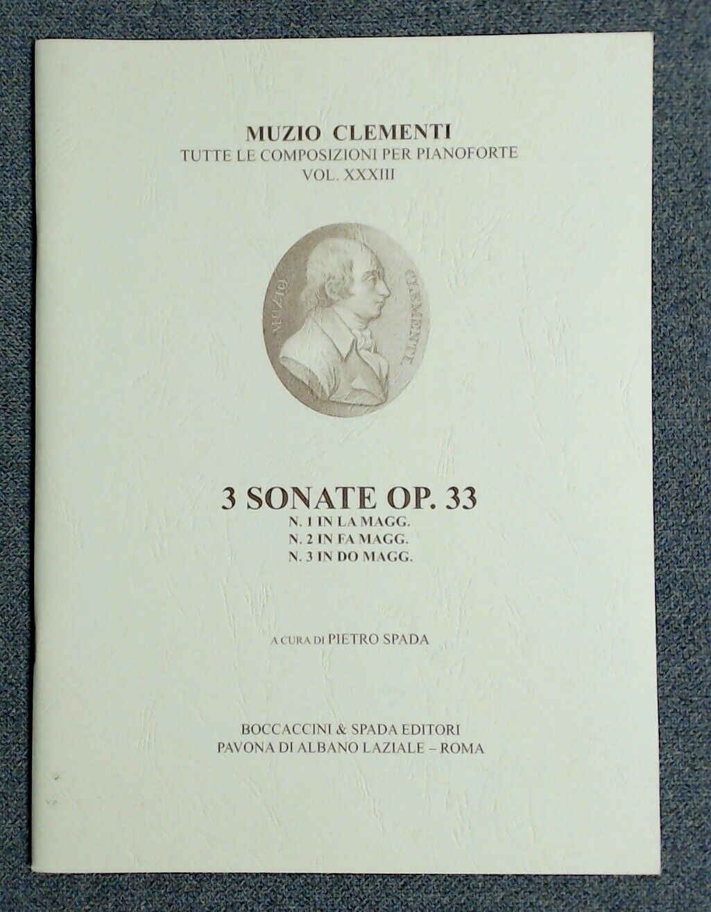 Muzio Clementi 3 Sonate Op 33 A Maj, F Maj, C Maj Pietro Spada - Click Image to Close